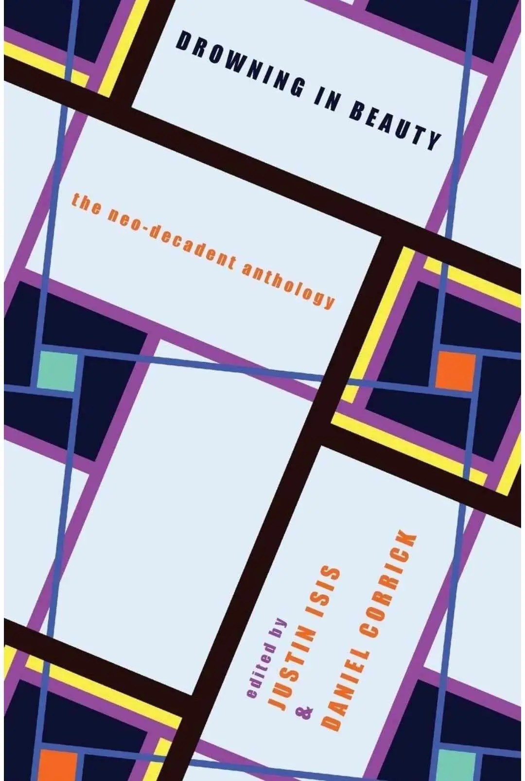 Drowning in Beauty: The Neo-Decadent Anthology