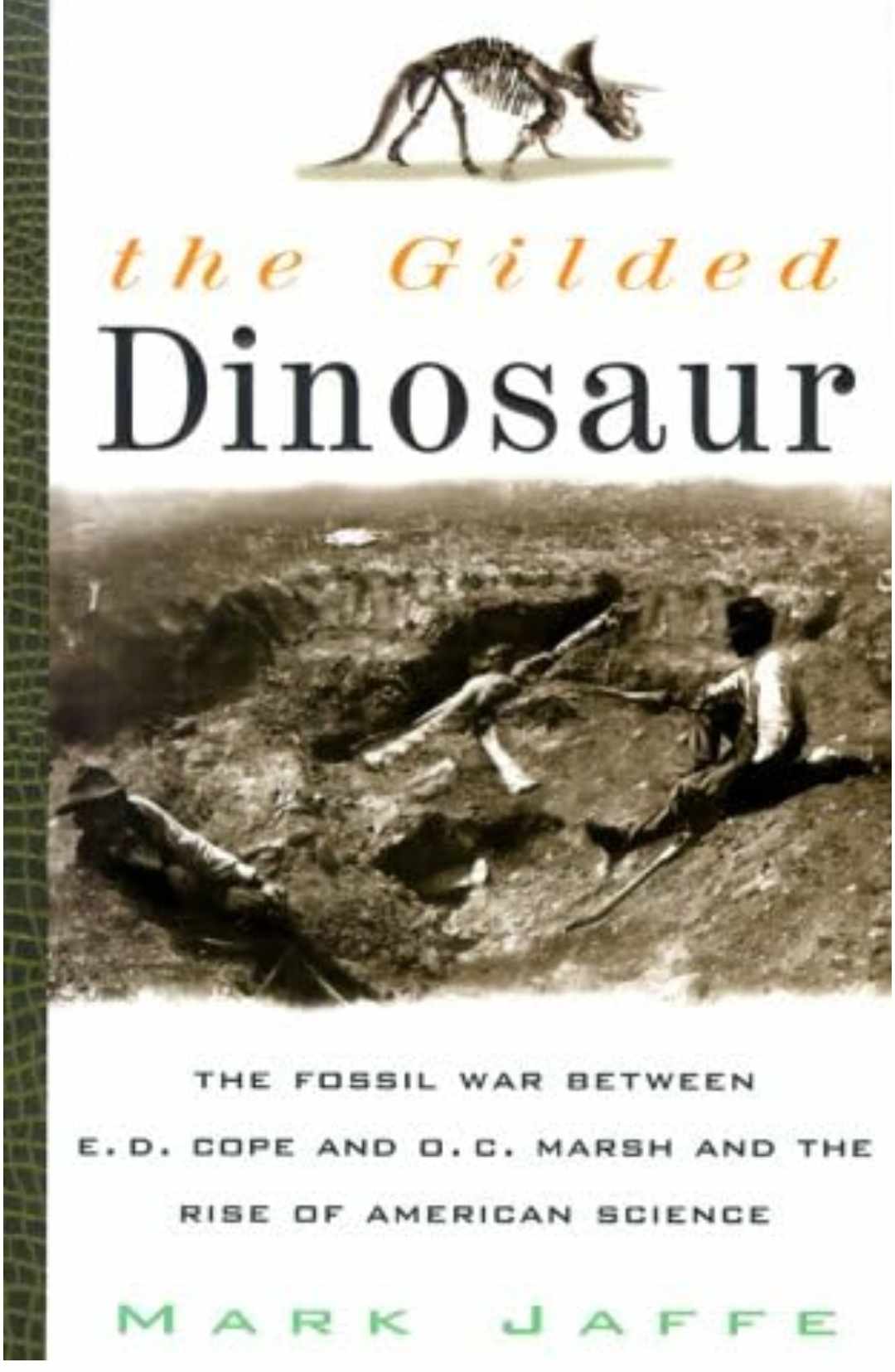 The Gilded Dinosaur by Mark Jaffe
