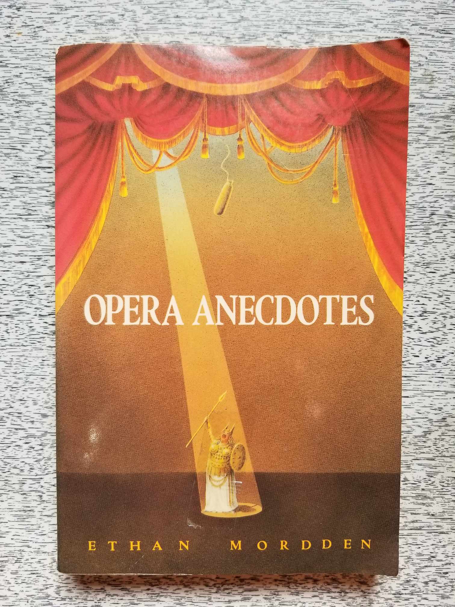 Opera Anecdotes by Ethan Mordden