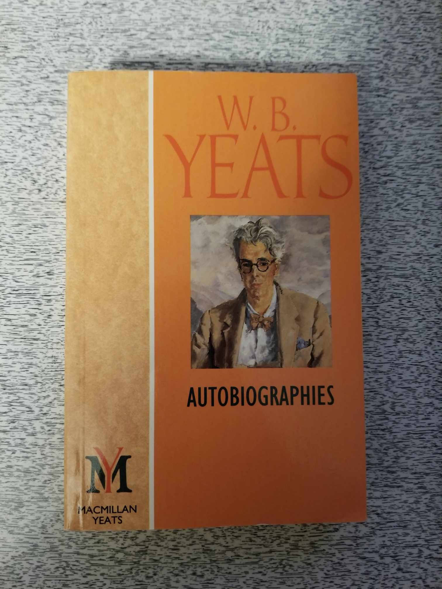 Autobiography of William Butler Yeats by W.B. Yeats