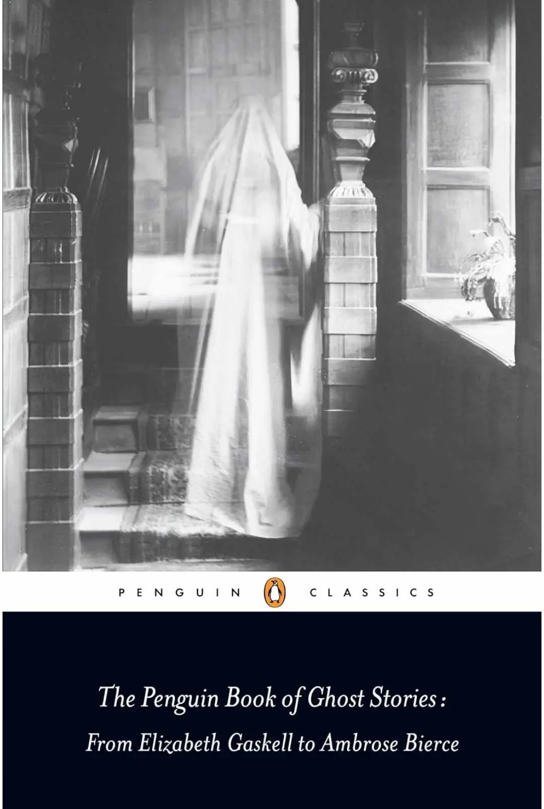 The Penguin Book of Ghost Stories by Michael Newton, ed.